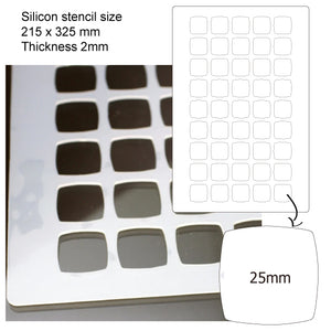 Silicon stencil round square 25mm
