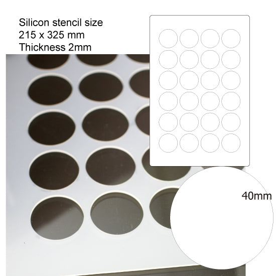 Silicon stencil 40mm round