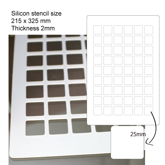 Silicon stencil 25mm square