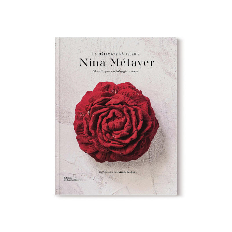 LA DÉLICATE PÂTISSERIE DE NINA MÉTAYER